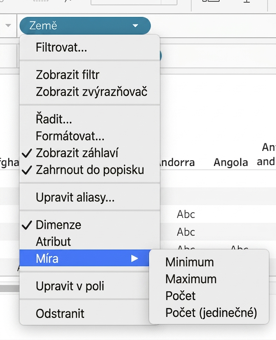 Rozevírací nabídka Tableau pro agregaci dimenzí