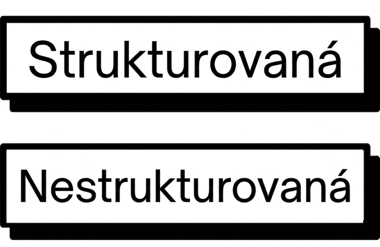 Nestrukturovaná nebo strukturovaná data