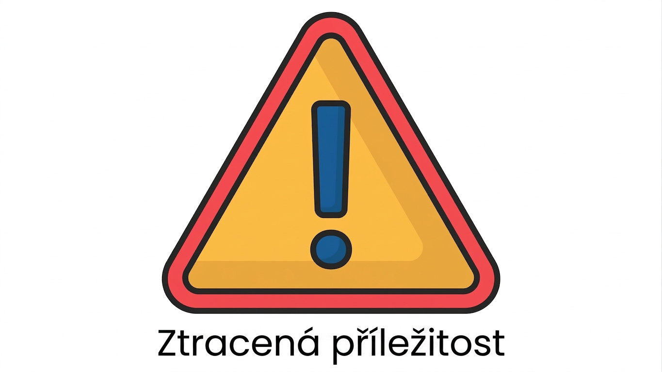Promarněná příležitost