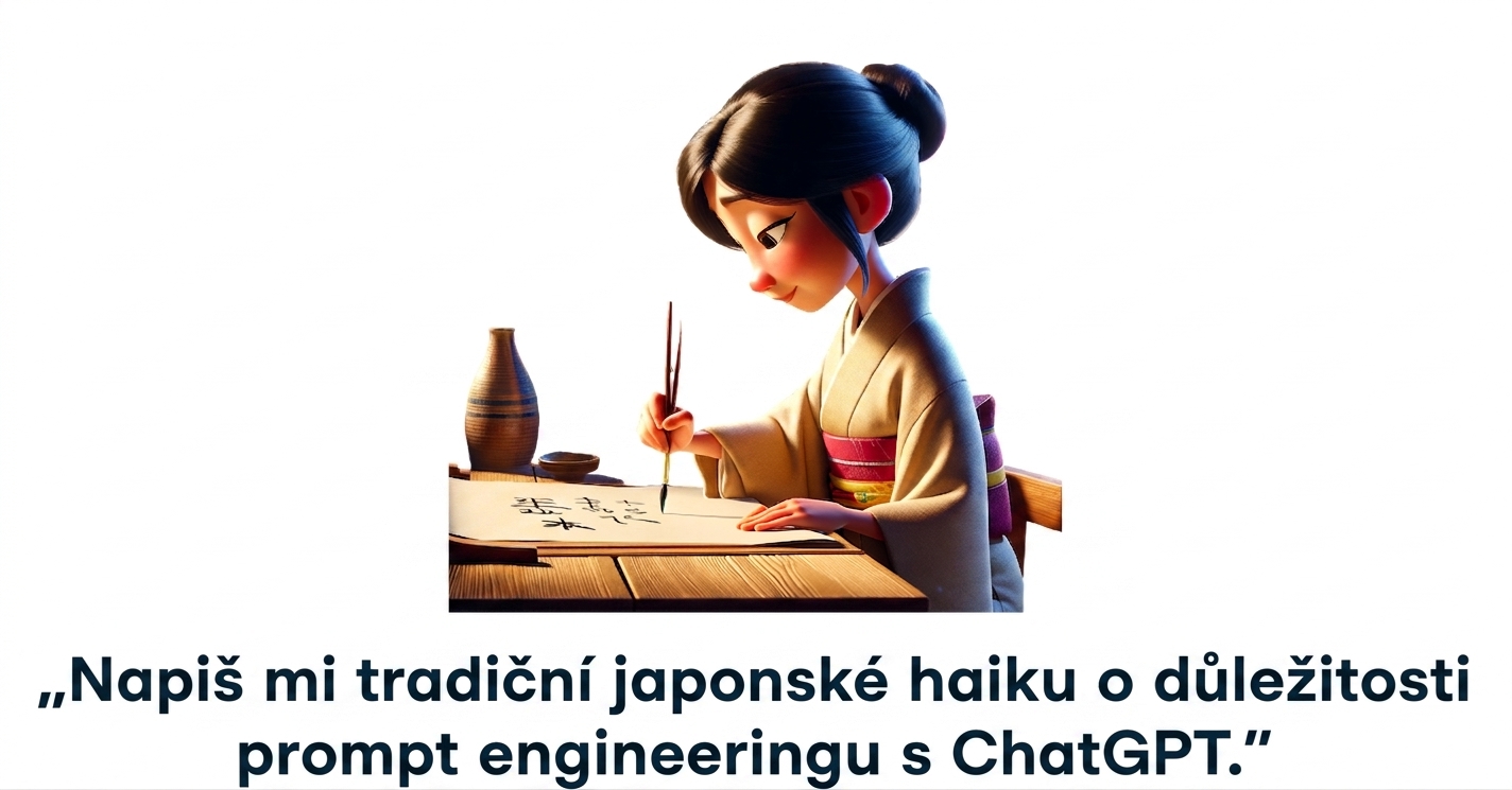 Osoba píše haiku a výzva zní "napiš tradiční japonské haiku o důležitosti prompt engineeringu s chatgpt"