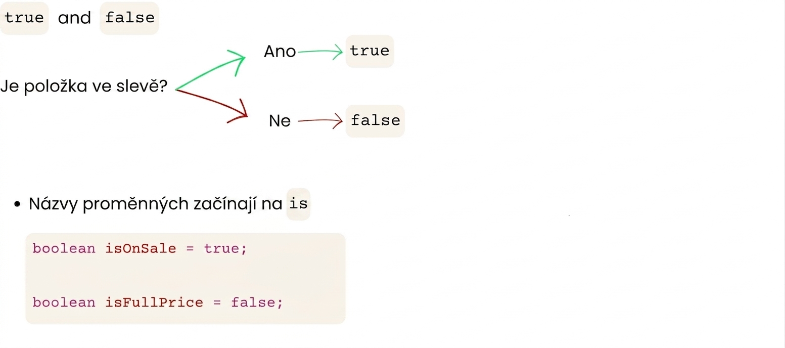 Názvy boolean proměnných by měly začínat na is, např. isOnSale
