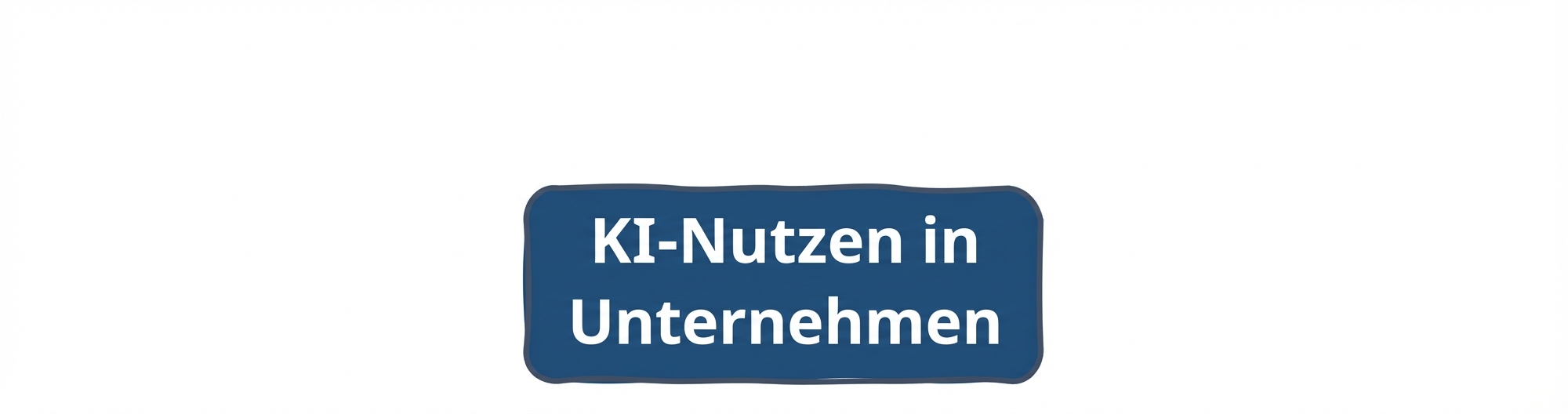 KI-Wert in Organisationen