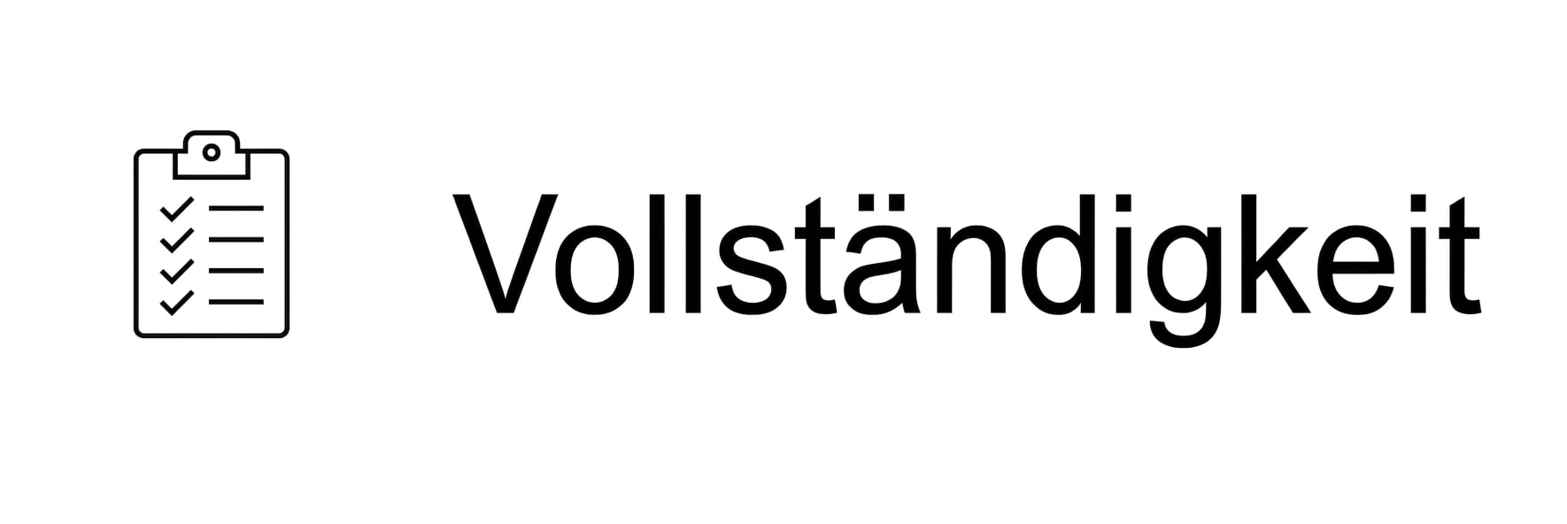 Vollständigkeit.