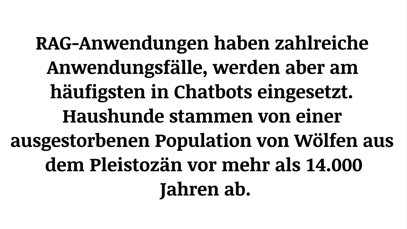 Ein Absatz mit einem Satz über RAG-Anwendungen und einem Satz über Hunde.