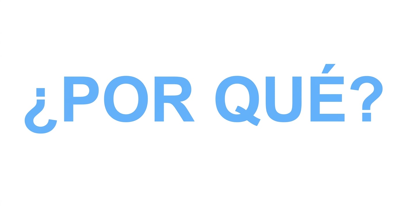 ¿Por qué?