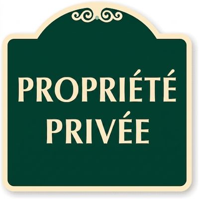 Enseigne « Propriété privée »