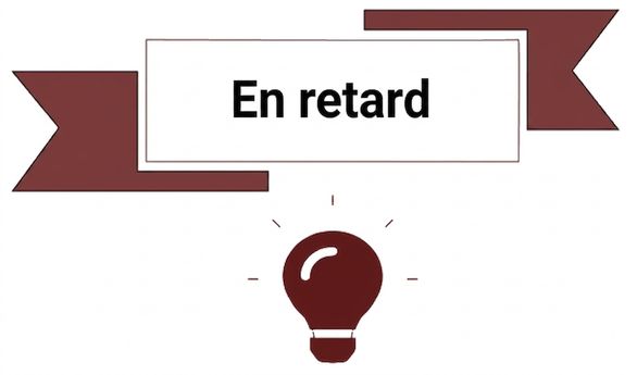 retardés