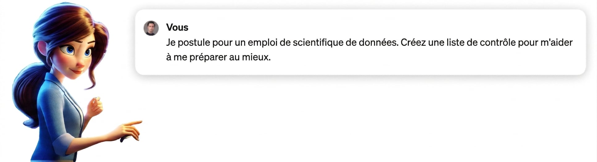 Une personne avec l'invite « I'm applying for a job as a data scientist, create a checklist for how I can best prepare »
