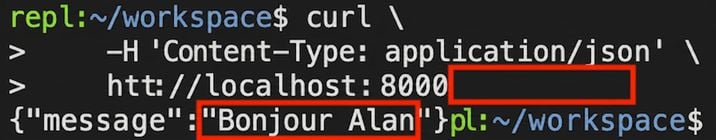 Terminal montrant une requête curl sans nom fourni. Le message de réponse est « Hello Alan. »