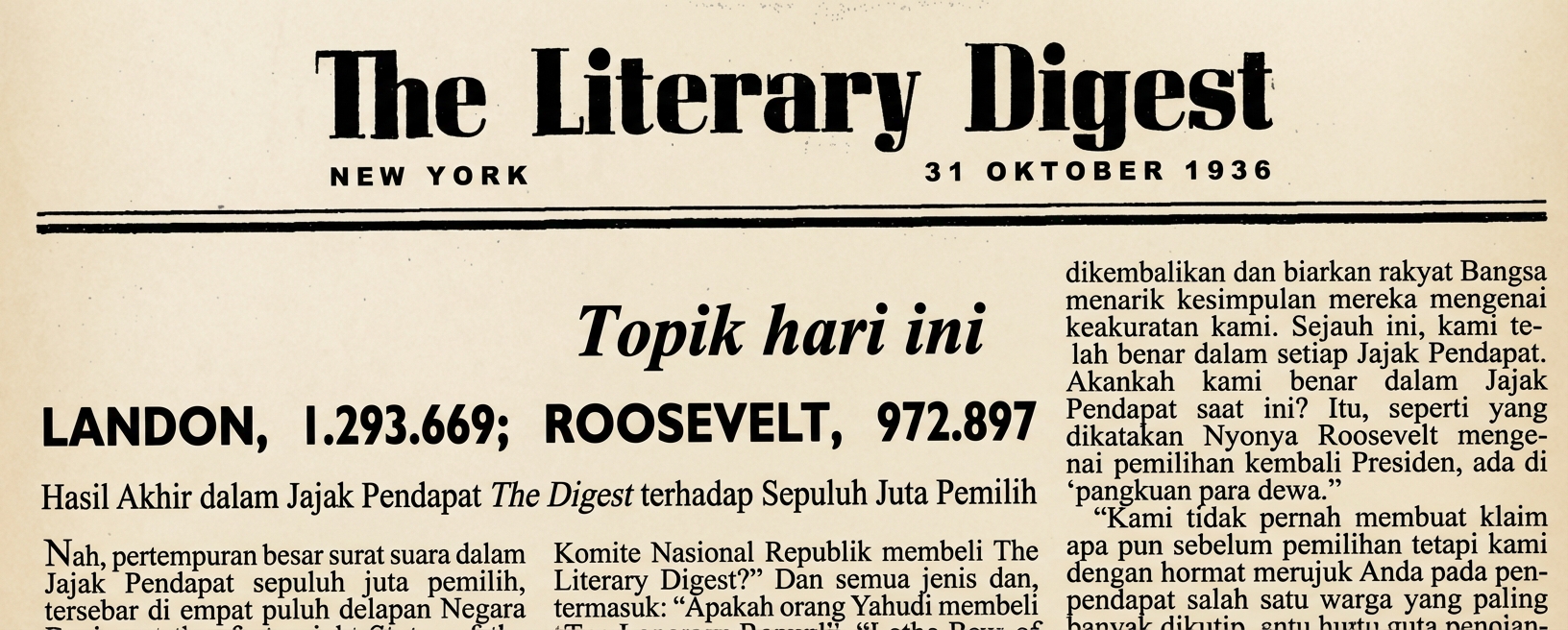 Halaman depan Literary Digest tahun 1936 dengan tajuk prediksi pemilu. Landon diperkirakan mendapat 1,3 juta suara, dan Roosevelt sedikit di bawah 1 juta suara.