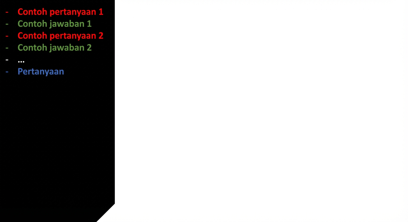 Representasi visual few-shot prompt yang menunjukkan strukturnya dengan contoh pertanyaan dan jawaban, lalu pertanyaan yang ingin kita jawabkan model.