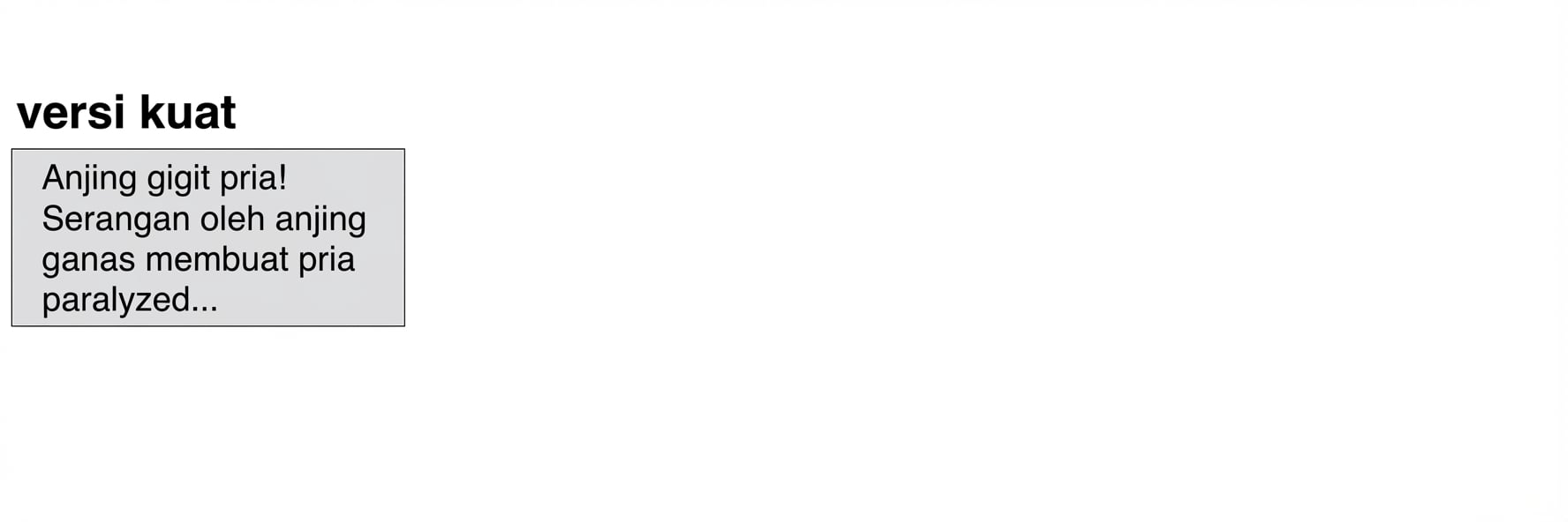 Versi kuat: Dog bites man! Attack by terrible canine leaves man paralyzed...