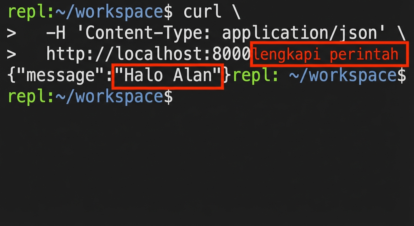 Terminal menampilkan permintaan curl tanpa nama. Respons: "Hello Alan."
