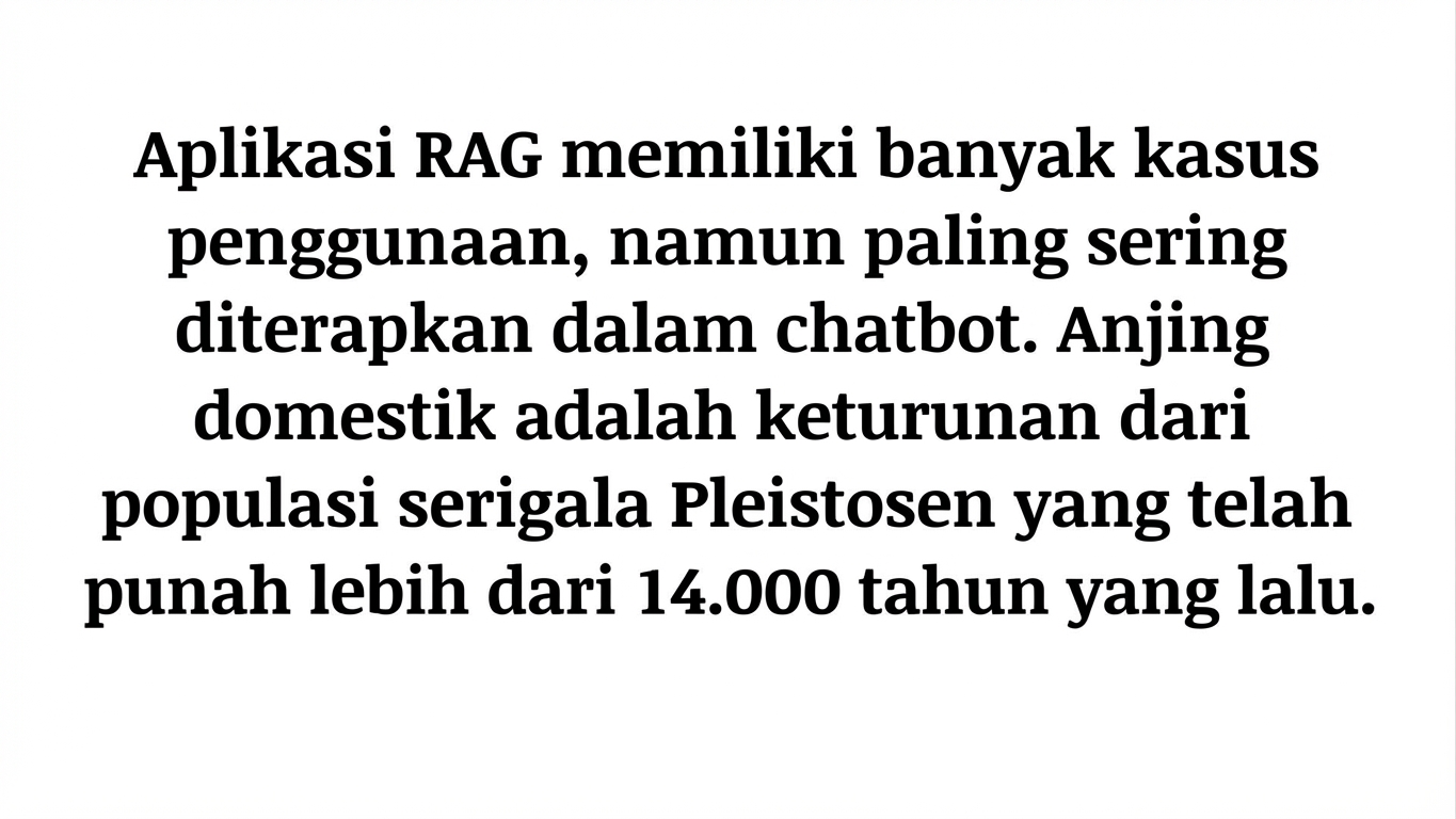 Sebuah paragraf berisi satu kalimat tentang aplikasi RAG dan satu kalimat tentang anjing.