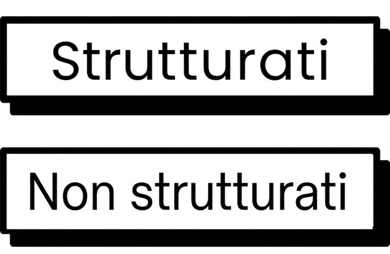 Dati non strutturati o strutturati