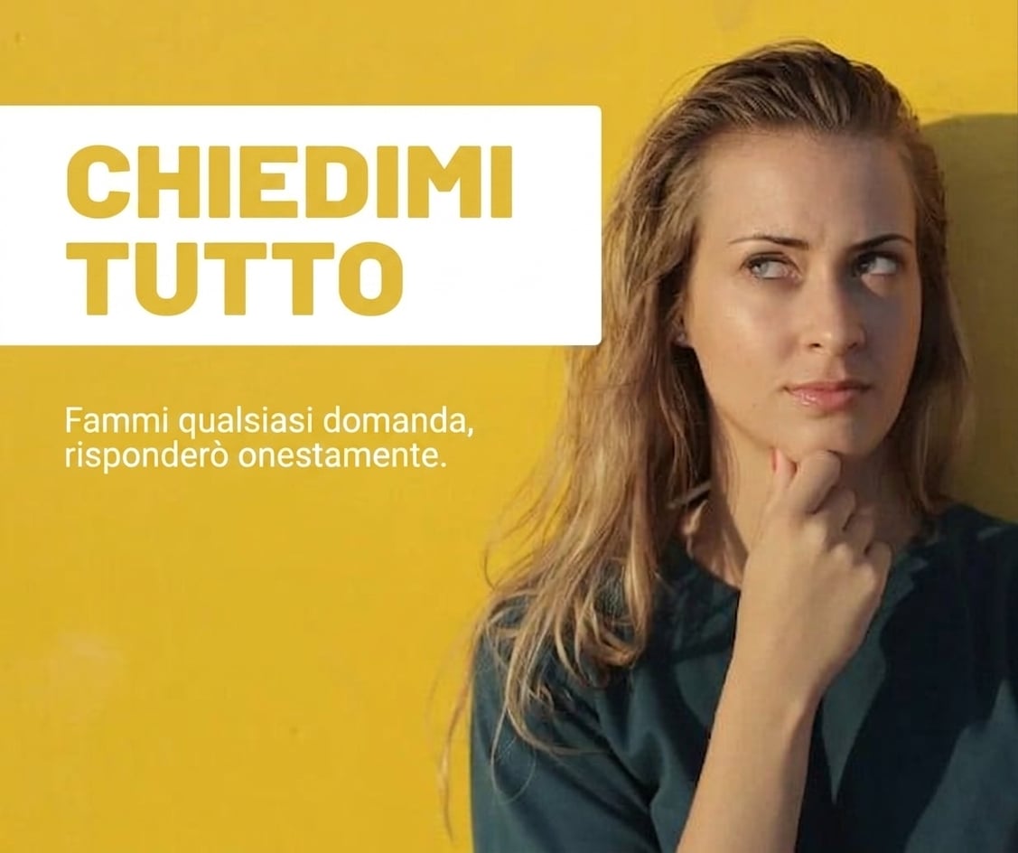 donna che riflette accanto alla frase: Ask me Anything