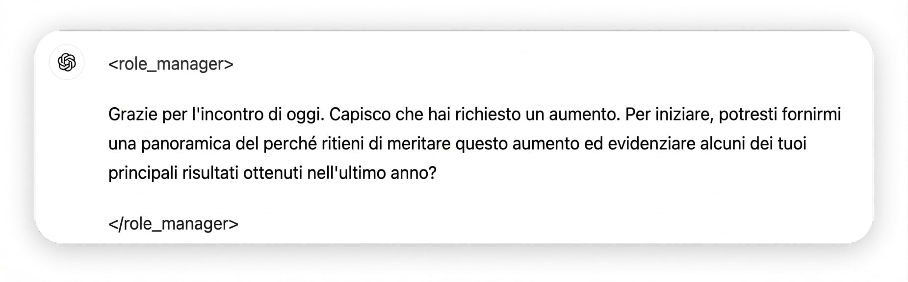 L'immagine mostra un messaggio in formato chat da un manager. Il messaggio dice: Grazie per avermi incontrato oggi. Capisco che tu stia chiedendo un aumento. Per iniziare, puoi spiegare perché ritieni di meritarlo e indicare alcuni risultati chiave dell'ultimo anno?