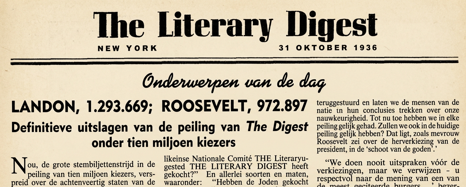 Een voorpagina van The Literary Digest uit 1936 met een kop over verkiezingsvoorspellingen. Landon zou 1,3 miljoen stemmen krijgen en Roosevelt net onder 1 miljoen.