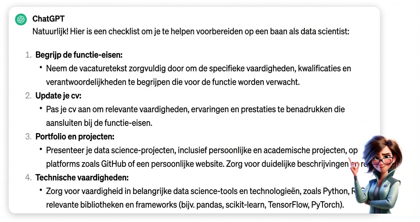 ChatGPT’s antwoord op de prompt "I'm applying for a job as a data scientist, create a checklist for how I can best prepare"