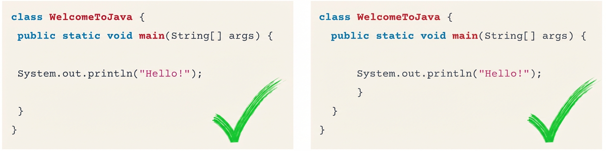 2 geldige voorbeelden met en zonder inspringing