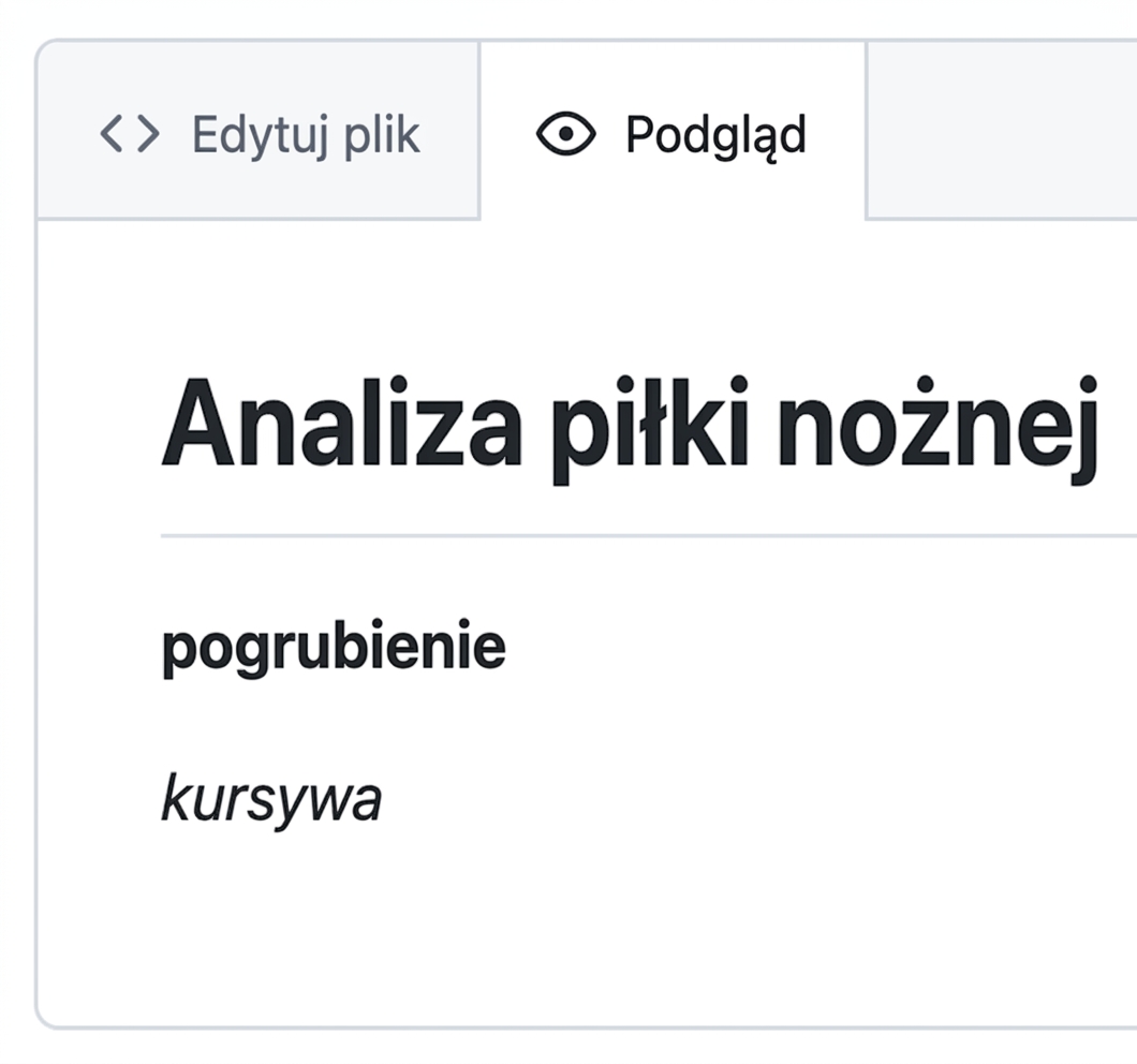 Widok podglądu pliku Markdown z pogrubionym i pochylonym tekstem