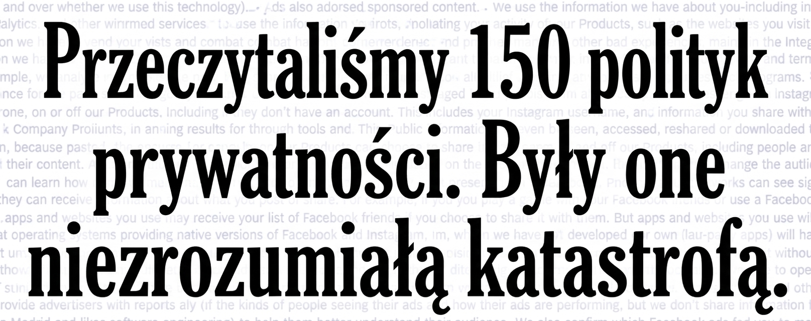 Zrzut ekranu z badania NYT o niezrozumiałych politykach prywatności.