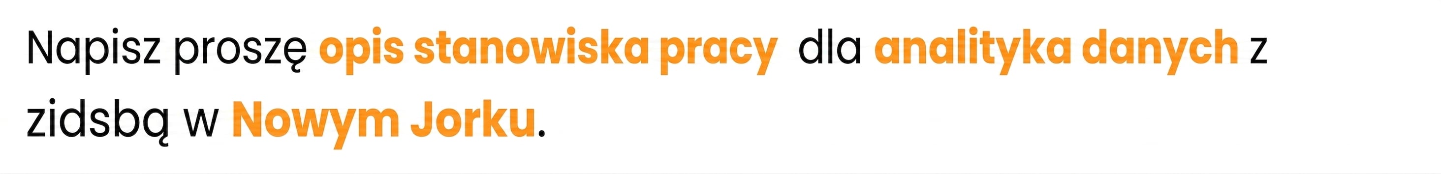Wyrazy „opis stanowiska", „data scientist" i „Nowy Jork" są podświetlone — ChatGPT rozpoznaje temat promptu.