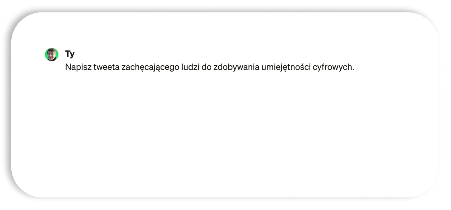 Polecenie dla ChatGPT, aby napisał tweet zachęcający do rozwijania kompetencji w zakresie danych.