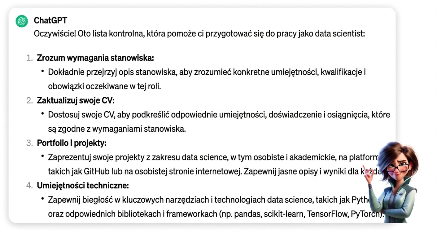 Odpowiedź ChatGPT na prompt „ubiegam się o pracę jako data scientist, stwórz listę kontrolną, jak najlepiej się przygotować"
