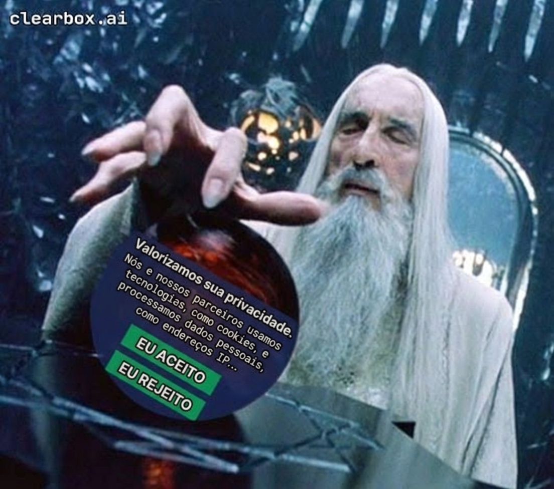 Meme de Saruman tentando olhar em sua bola de cristal Palantir, que é bloqueada por uma solicitação de consentimento.