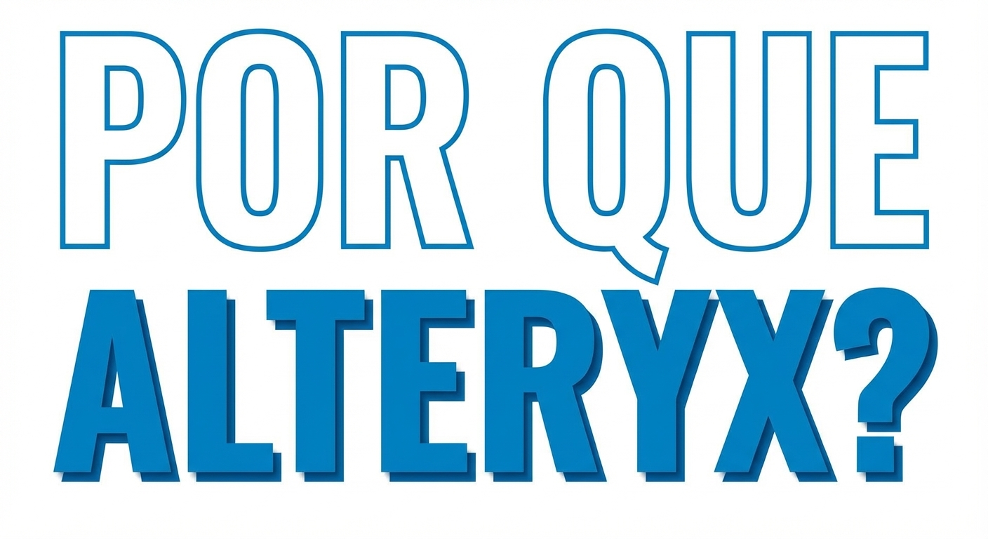 Imagem com o texto Por que Alteryx.png