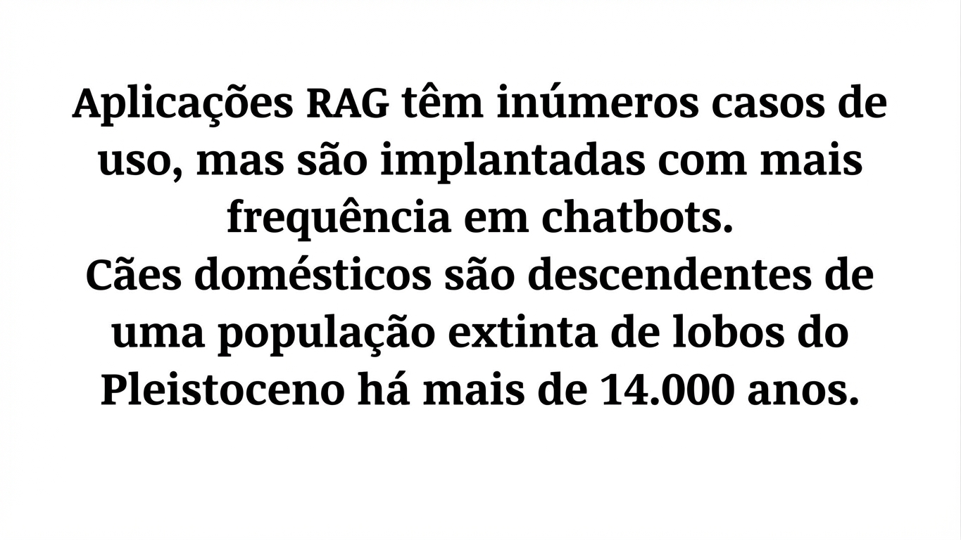 Um parágrafo com uma frase sobre aplicações de RAG e outra sobre cachorros.