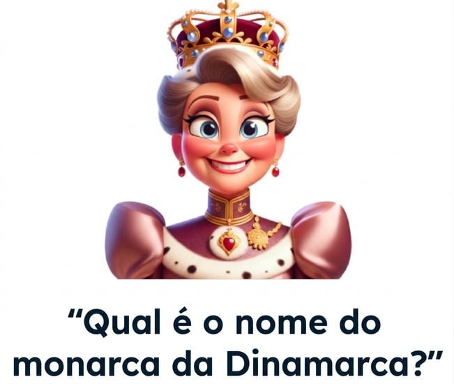 Um monarca de aparência feliz com a pergunta "qual é o nome do monarca da Dinamarca"