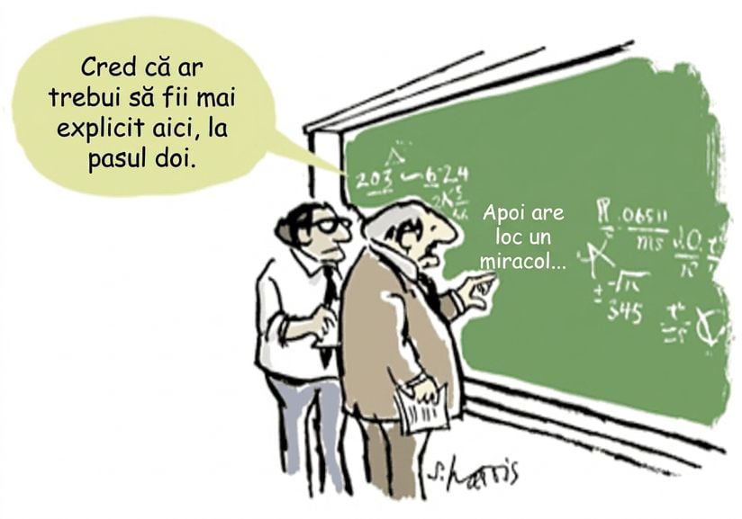 Caricatură cu doi oameni de știință care explică ecuații matematice complexe spunând: „apoi se produce un miracol".