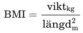 BMI = mass(kg) / height(m)^2