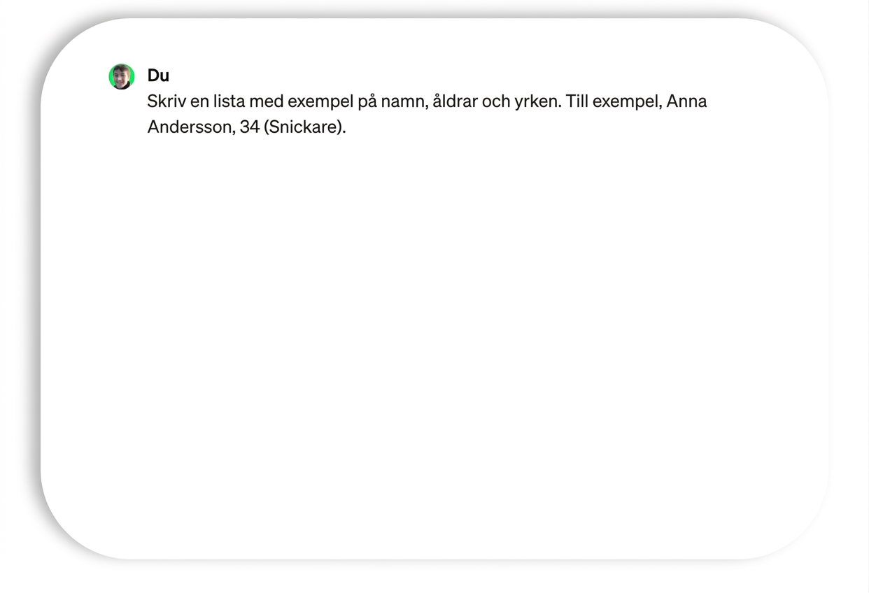 Prompt och svar med exempelnamn och yrken.