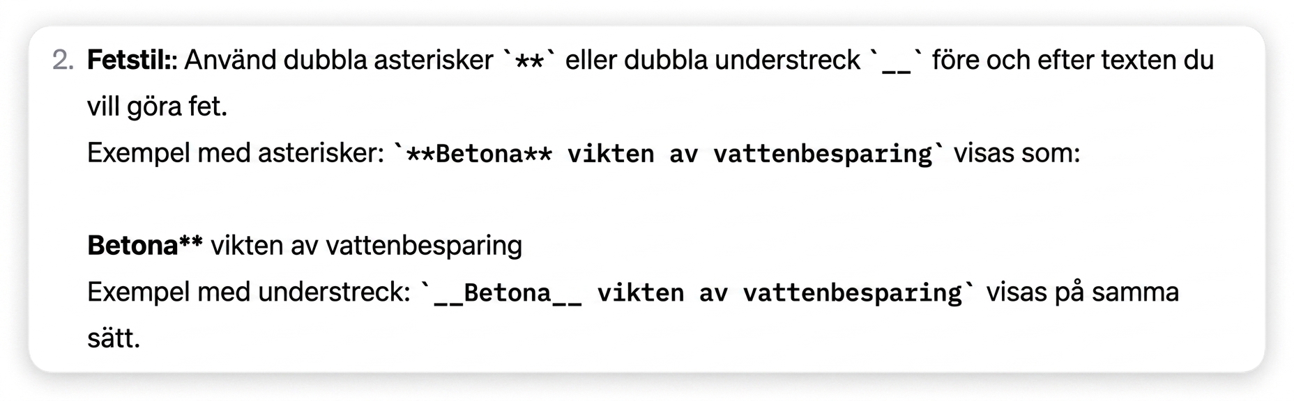 Exempel på textframhävning med asterisker eller understreck