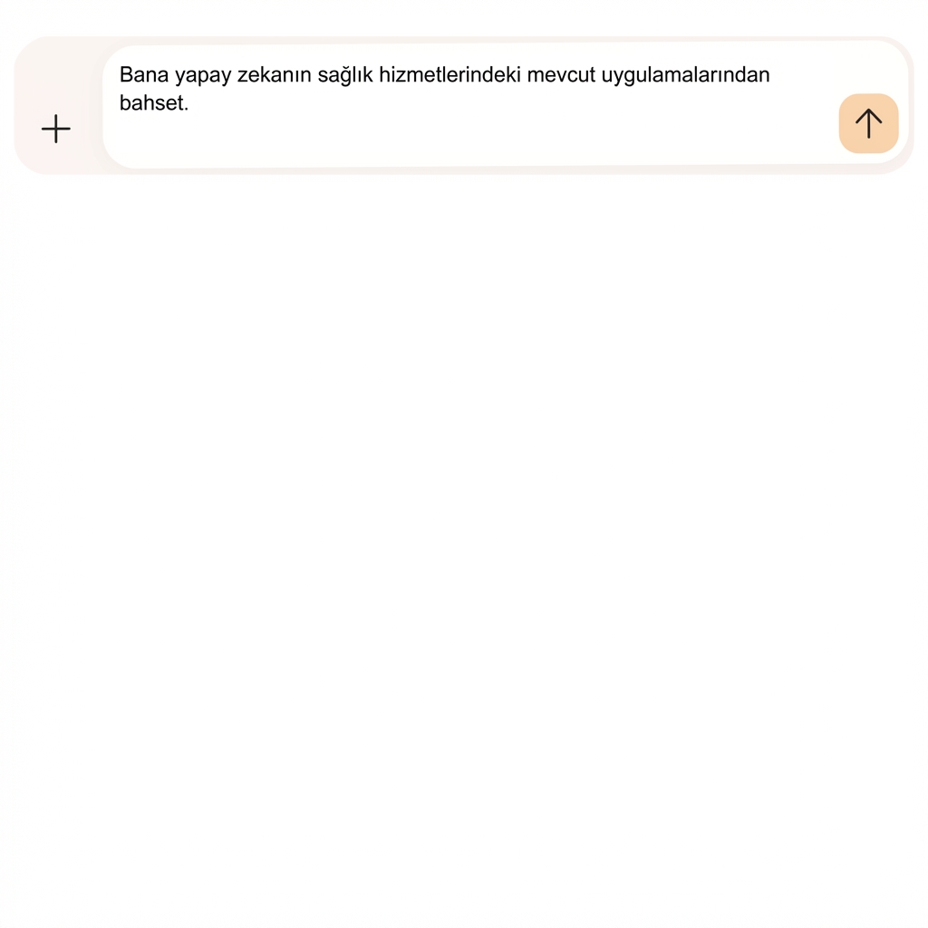 Metin: Sağlıkta yapay zekânın güncel uygulamalarını anlat