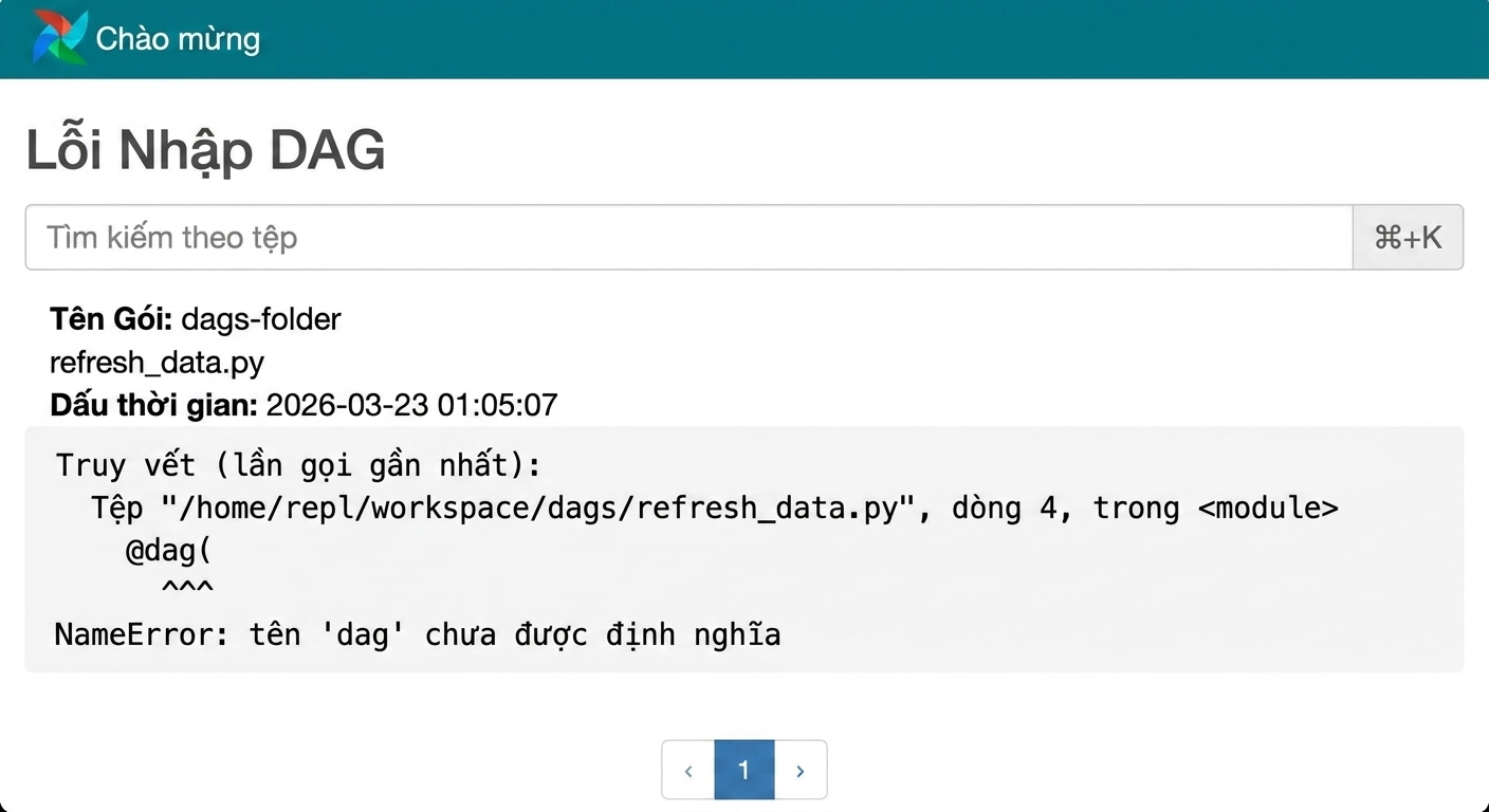 Chi tiết lỗi nhập hiển thị traceback của Dag