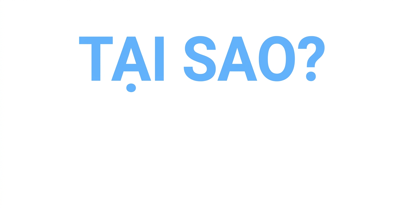 Vì sao?