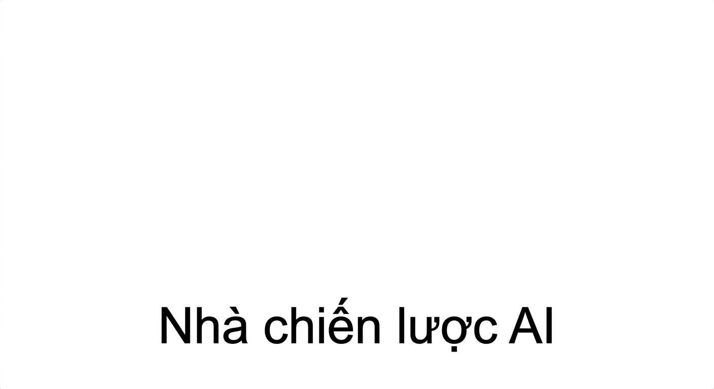Chiến lược gia AI
