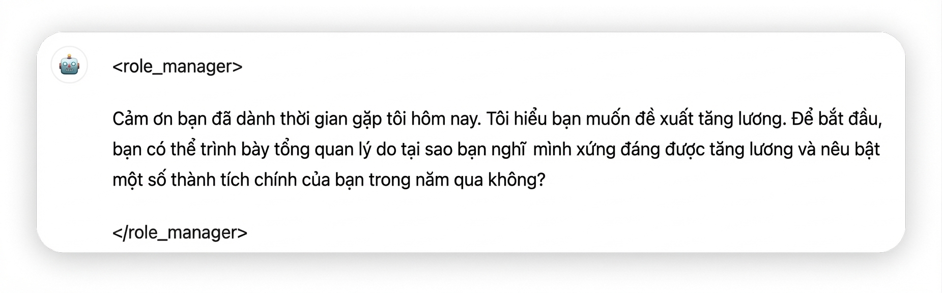 Hình hiển thị tin nhắn dạng chat từ quản lý vai trò. Nội dung: Cảm ơn bạn đã gặp tôi hôm nay. Tôi hiểu bạn đề nghị tăng lương. Trước tiên, bạn có thể nêu lý do bạn xứng đáng được tăng lương và điểm qua một số thành tựu chính trong năm qua không?