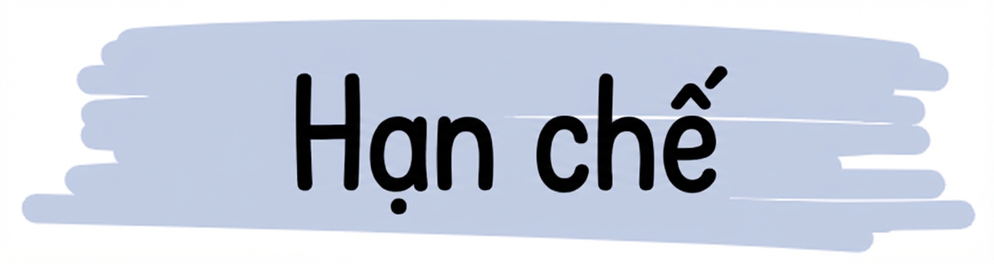 Hạn chế
