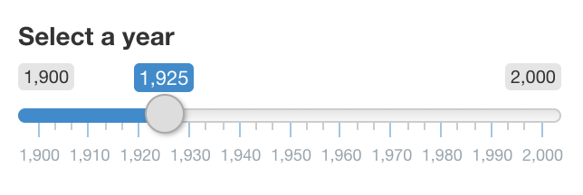 Slider input to select a year from 1900 to 2000