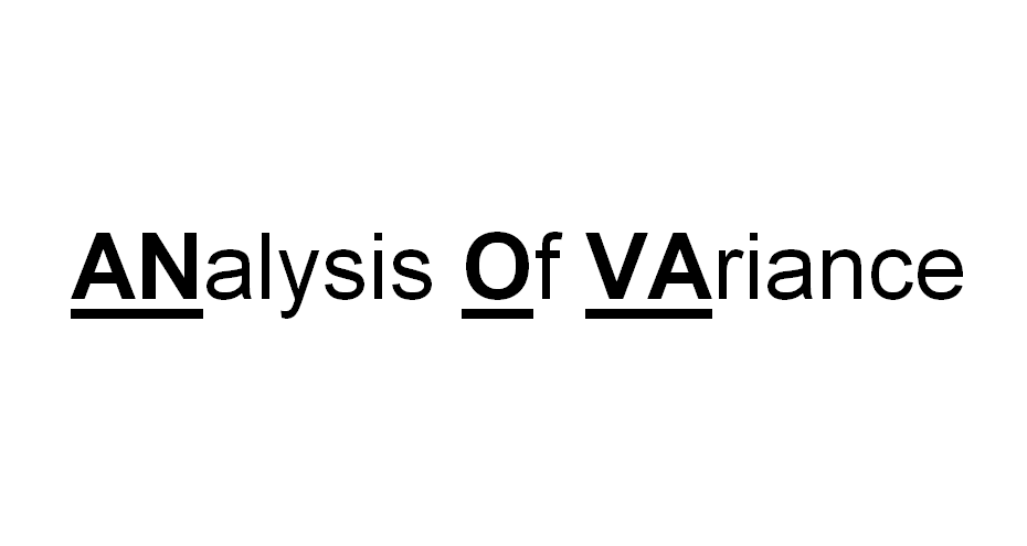 ANalysis Of VAriance