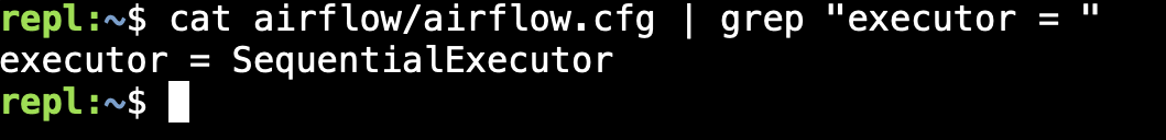 cat airflow.cfg | grep "executor = "