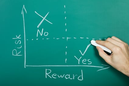 Risk vs. reward