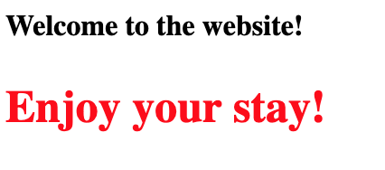 An image of a black title "Welcome to the website!" and below this, in red, in bigger writing "Enjoy your stay!"