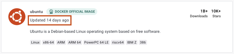 Even the super popular Ubuntu image was only updated 14 days ago.