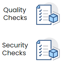 Quality Checks, Security Checks